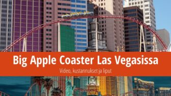 Big Apple Coaster Las Vegas – video, kustannukset ja liput