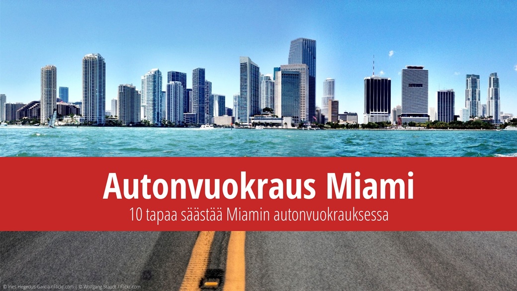 10 tapaa säästää Miamin autonvuokrauksessa