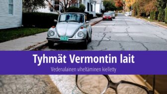 Tyhmät Vermontin lait: Vedenalainen viheltäminen kielletty