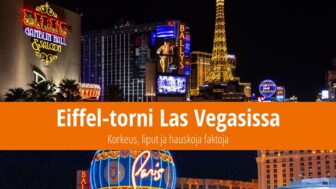 Eiffel-torni Las Vegasissa: Korkeus, liput ja hauskoja faktoja