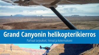 Grand Canyon helikopterikierrokset – Hinta, parhaat tarjoukset