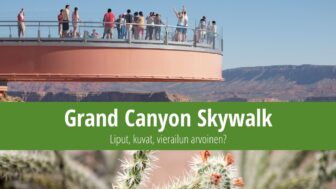 Grand Canyon Skywalk: Liput, kuvat, vierailun arvoinen?