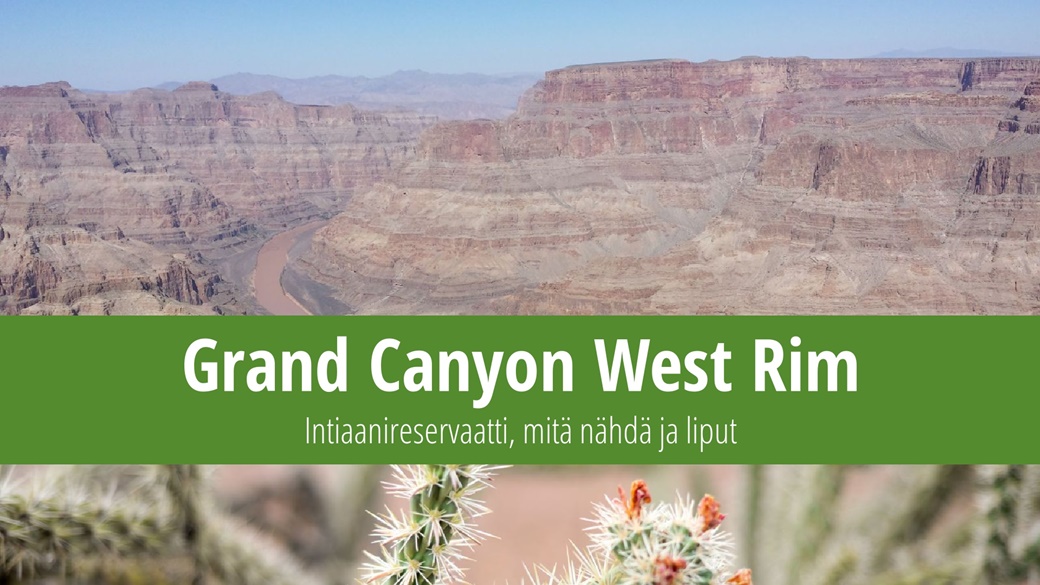 Liput ja nähtävää Grand Canyon West Rimillä | © Petr Novák