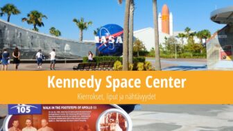 Kennedy Space Center: Kierrokset, liput ja nähtävyydet