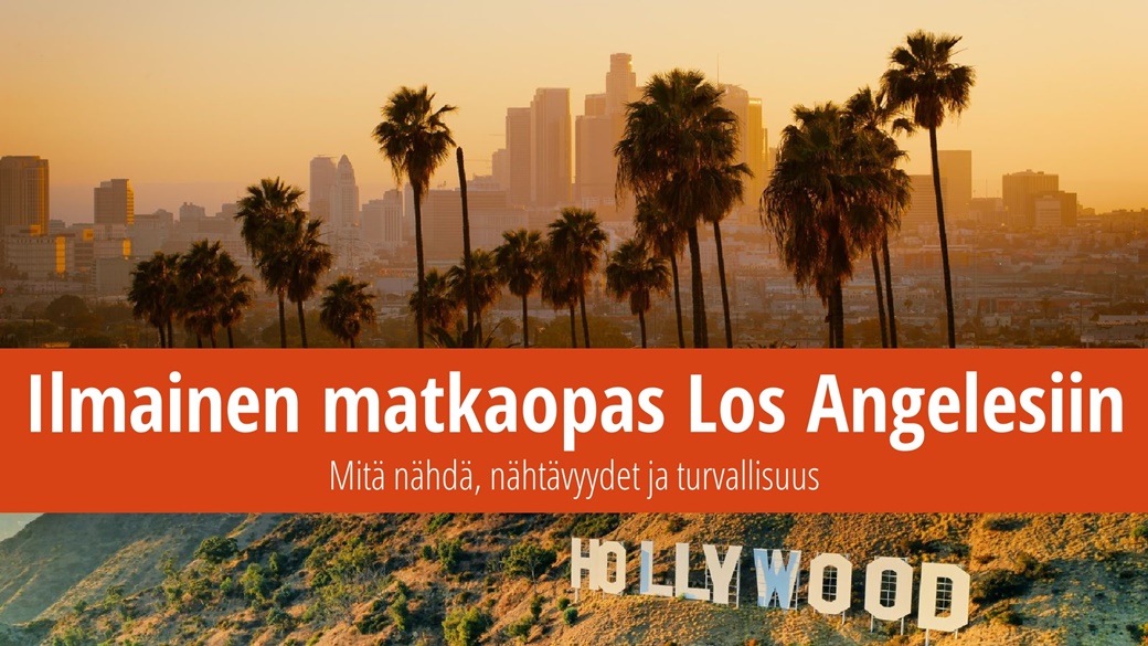 Los Angeles opas – mitä nähdä, hotellit ja sää | © Petr Novák