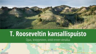 Theodore Rooseveltin kansallispuisto – opas, kuvat, tietoa