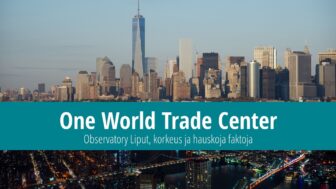 One World Trade Center: Observatory Liput, korkeus ja hauskoja faktoja