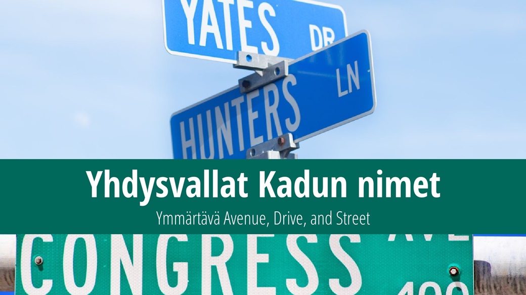 Kadunnimet Yhdysvalloissa – miksi Avenue, Drive ja Street? | © Pixabay.com, © Unsplash.com