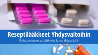 Miten matkustaa Yhdysvaltoihin reseptilääkkeiden kanssa?