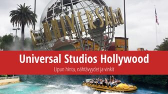 Universal Studios Hollywood – Liput, nähtävyydet ja vinkit