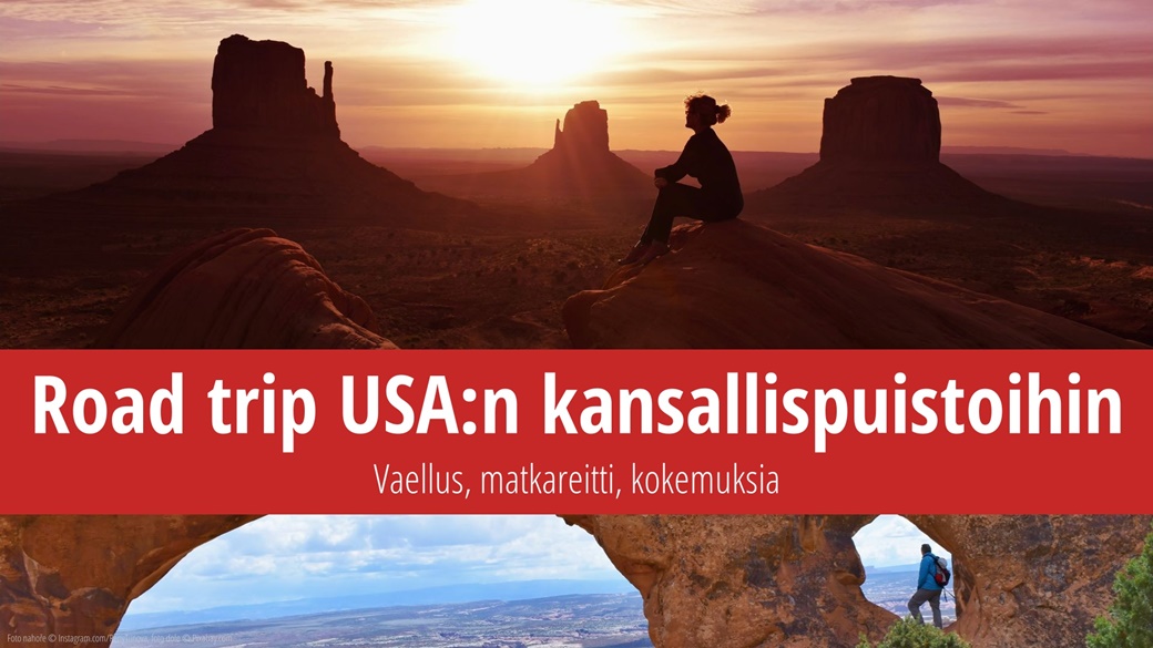 Road trip Yhdysvaltain kansallispuistoihin – kartta, reitti, vinkit