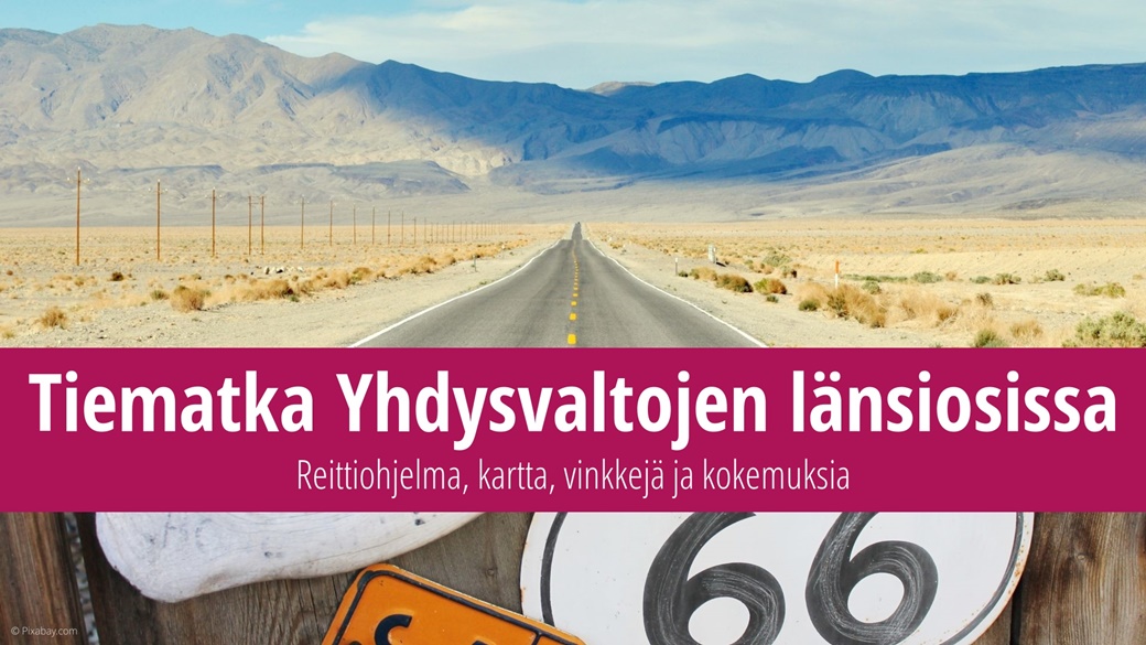 Road Trip läpi Yhdysvaltojen länsiosan: Reittiohjelma, kartta, vinkkejä ja kokemuksia | © pixabay.com